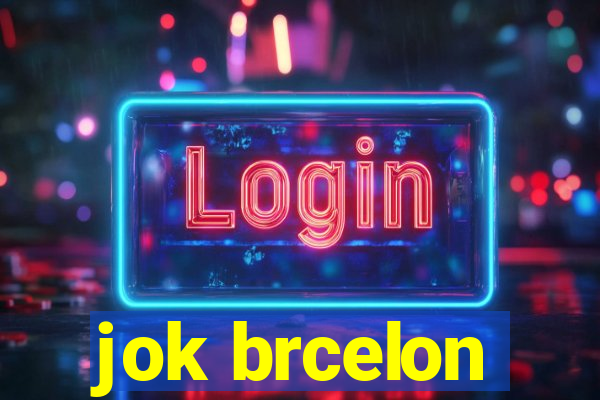 jok brcelon